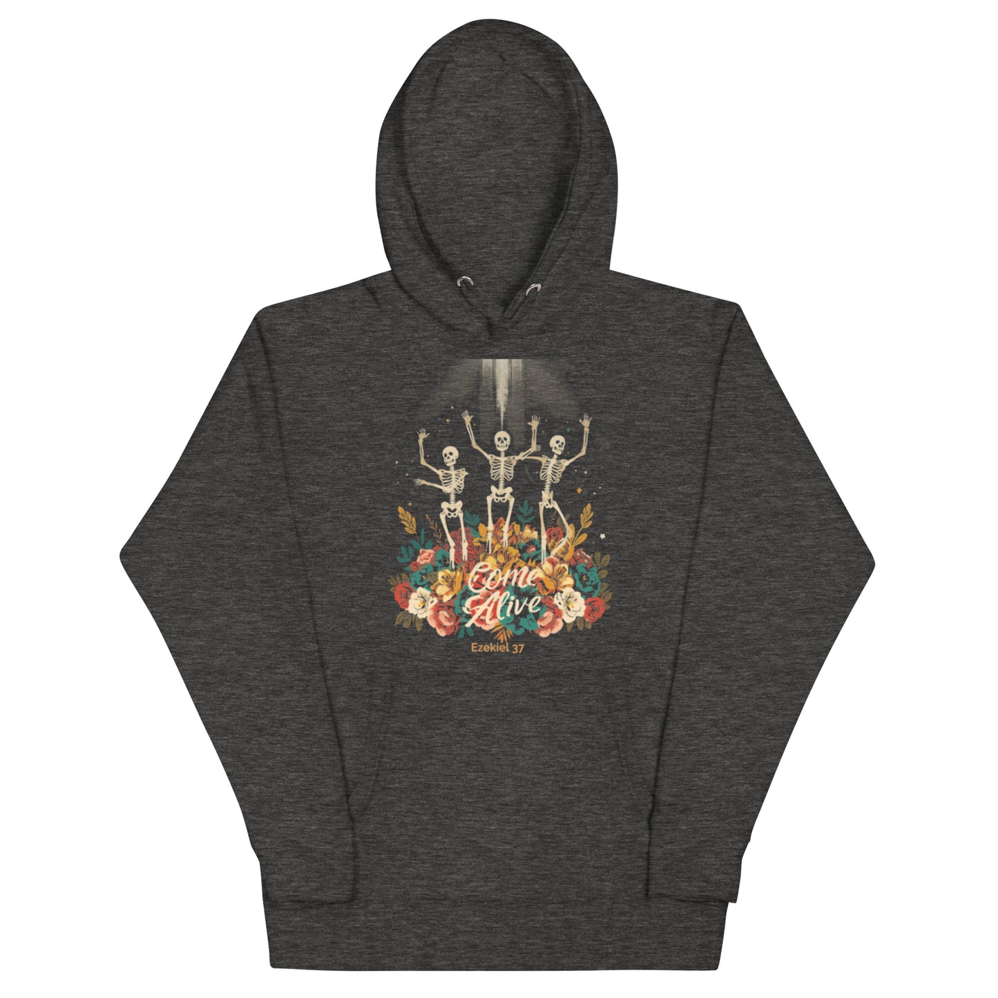 Come Alive Hoodie