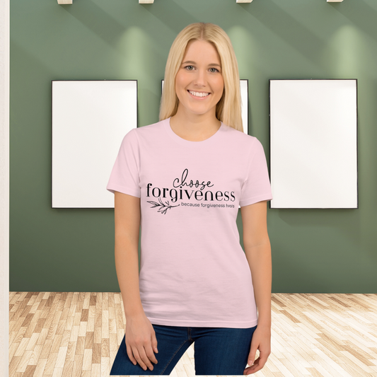 Choose Forgiveness t-shirt