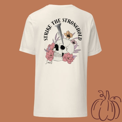 Strike The Stronghold t-shirt