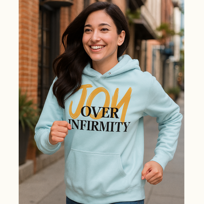 Joy Over Infirmity Hoodie