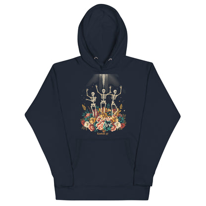 Come Alive Hoodie