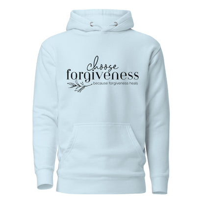 Choose Forgiveness Hoodie