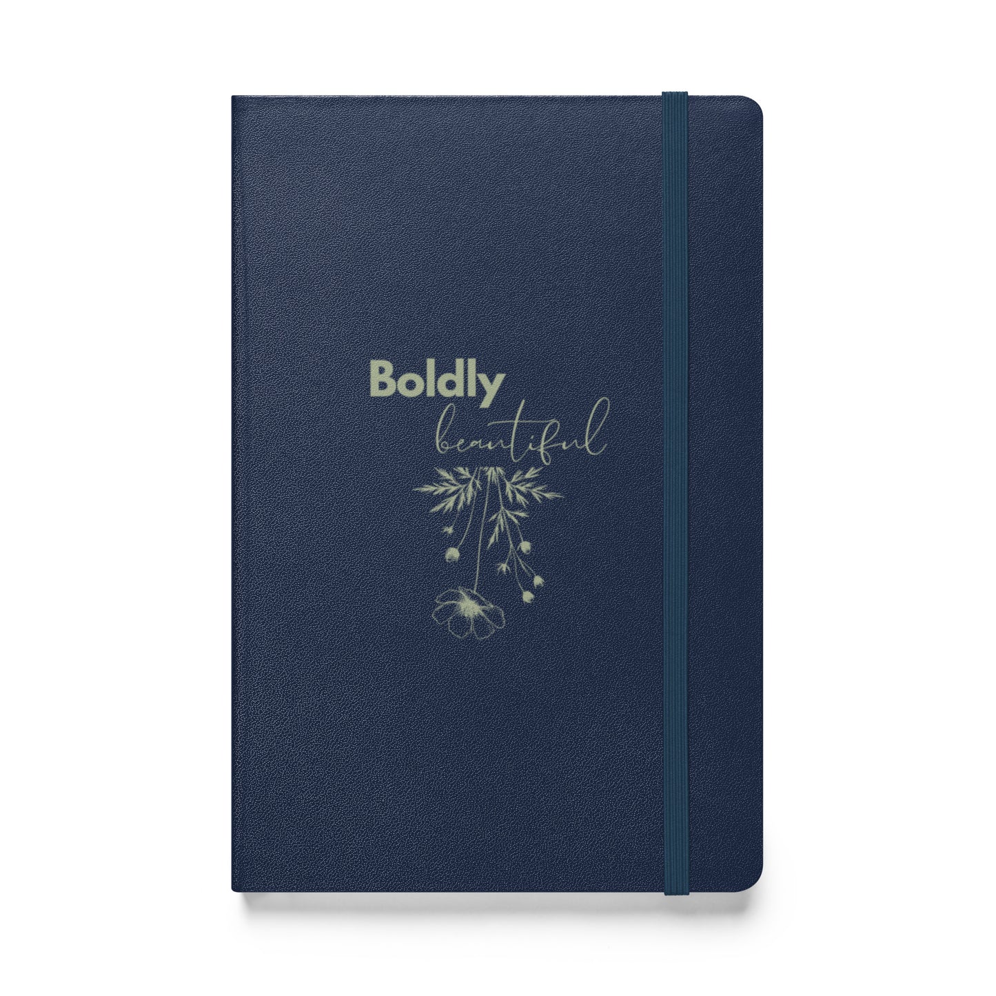 Boldly Beautiful Hardcover bound notebook