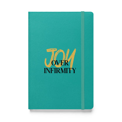 Joy Over Infirmity Hardcover bound notebook