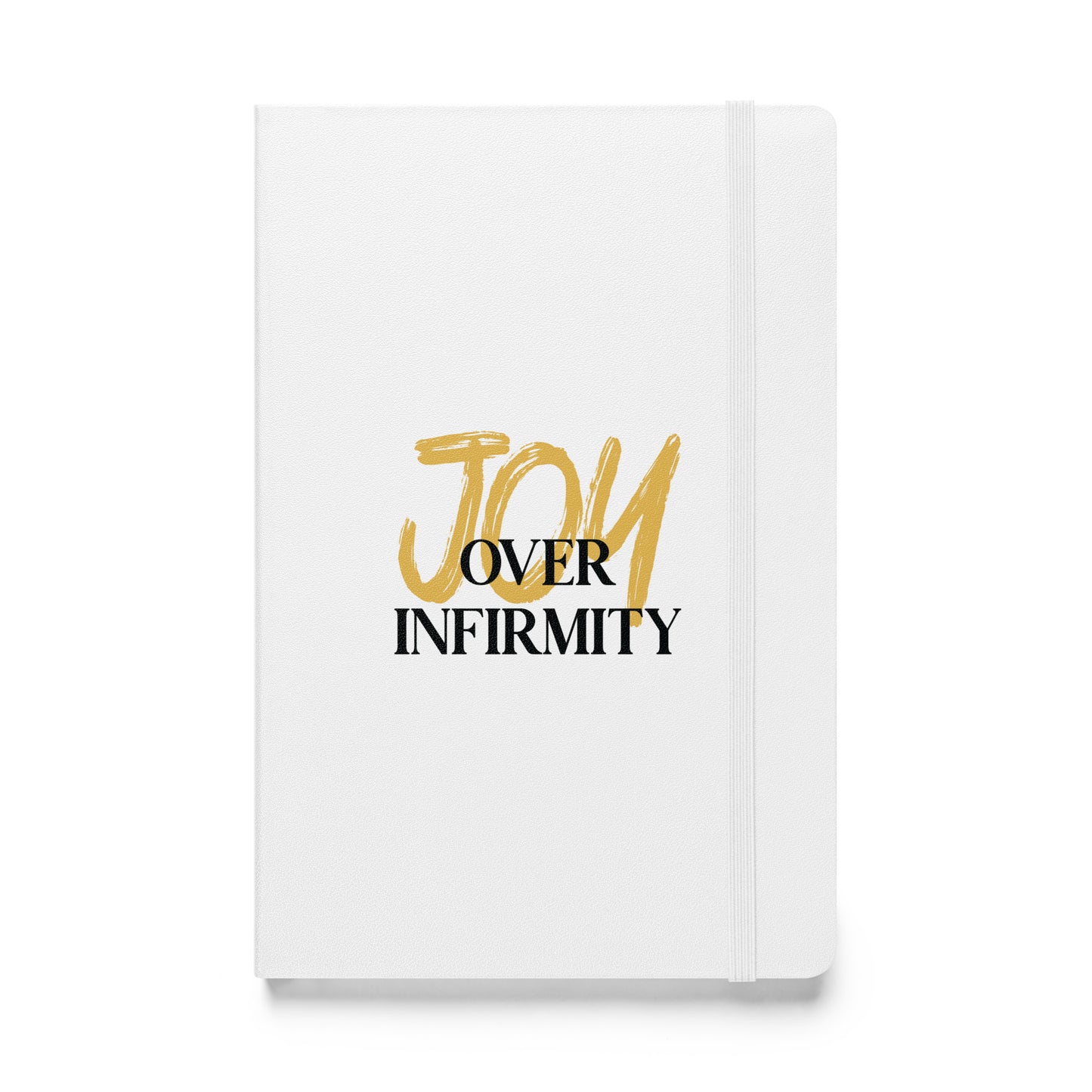 Joy Over Infirmity Hardcover bound notebook