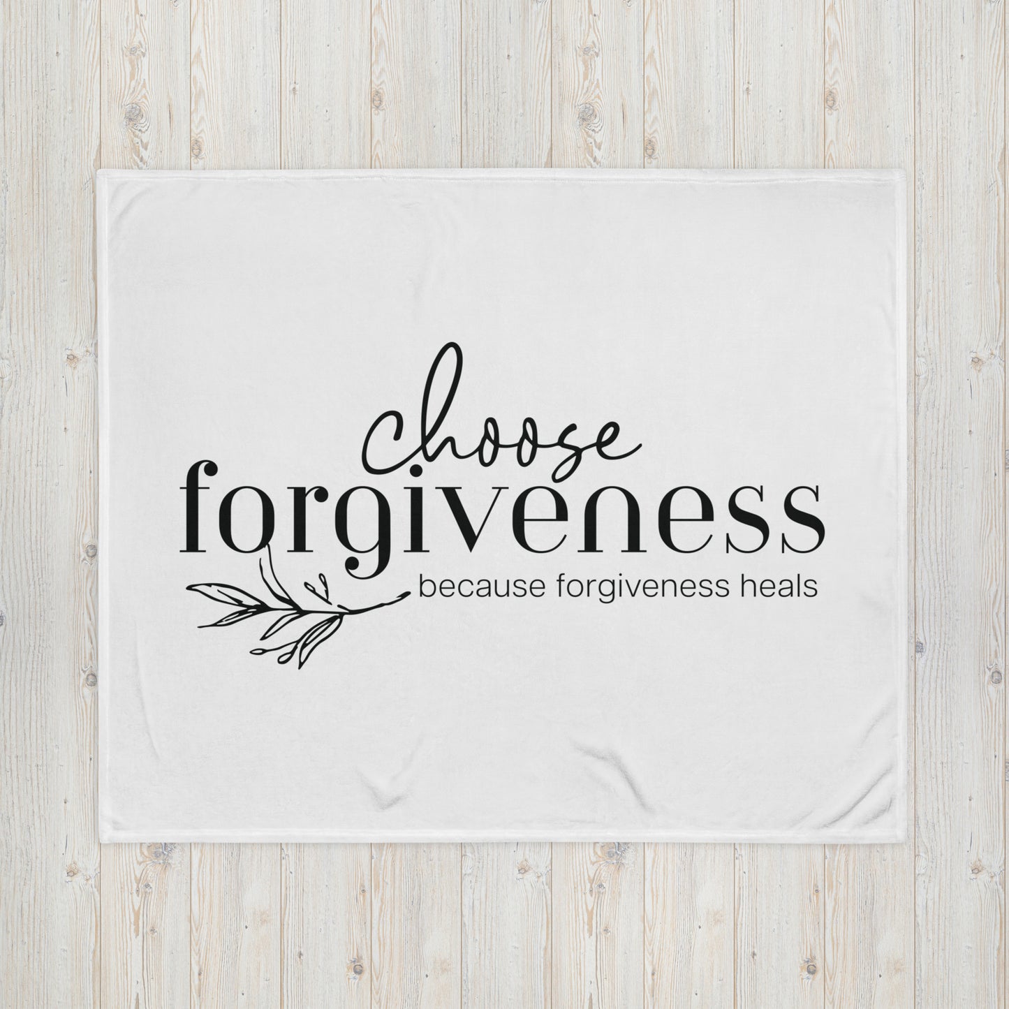 Choose Forgiveness Throw Blanket