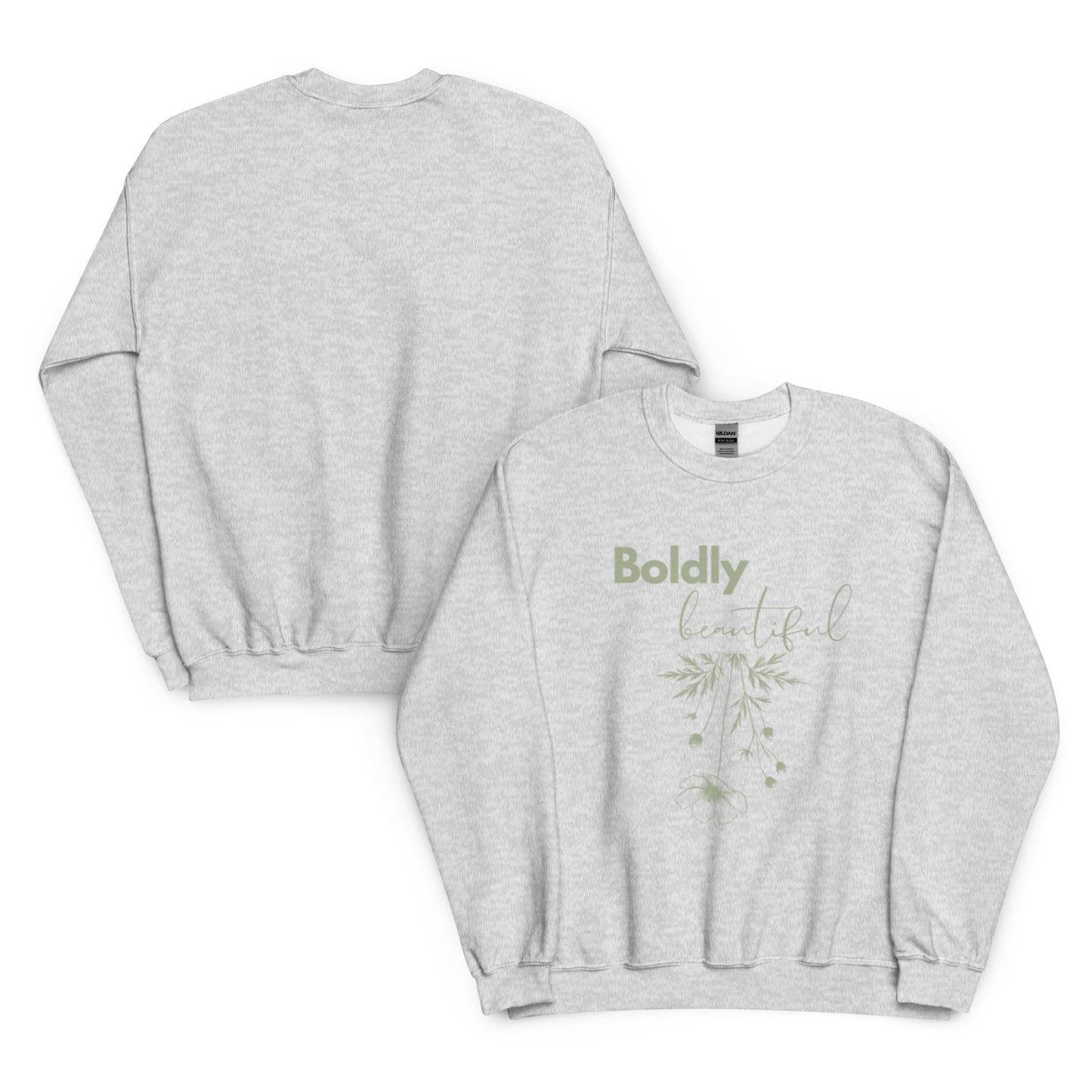 Boldly Beautiful Crewneck Sweatshirt