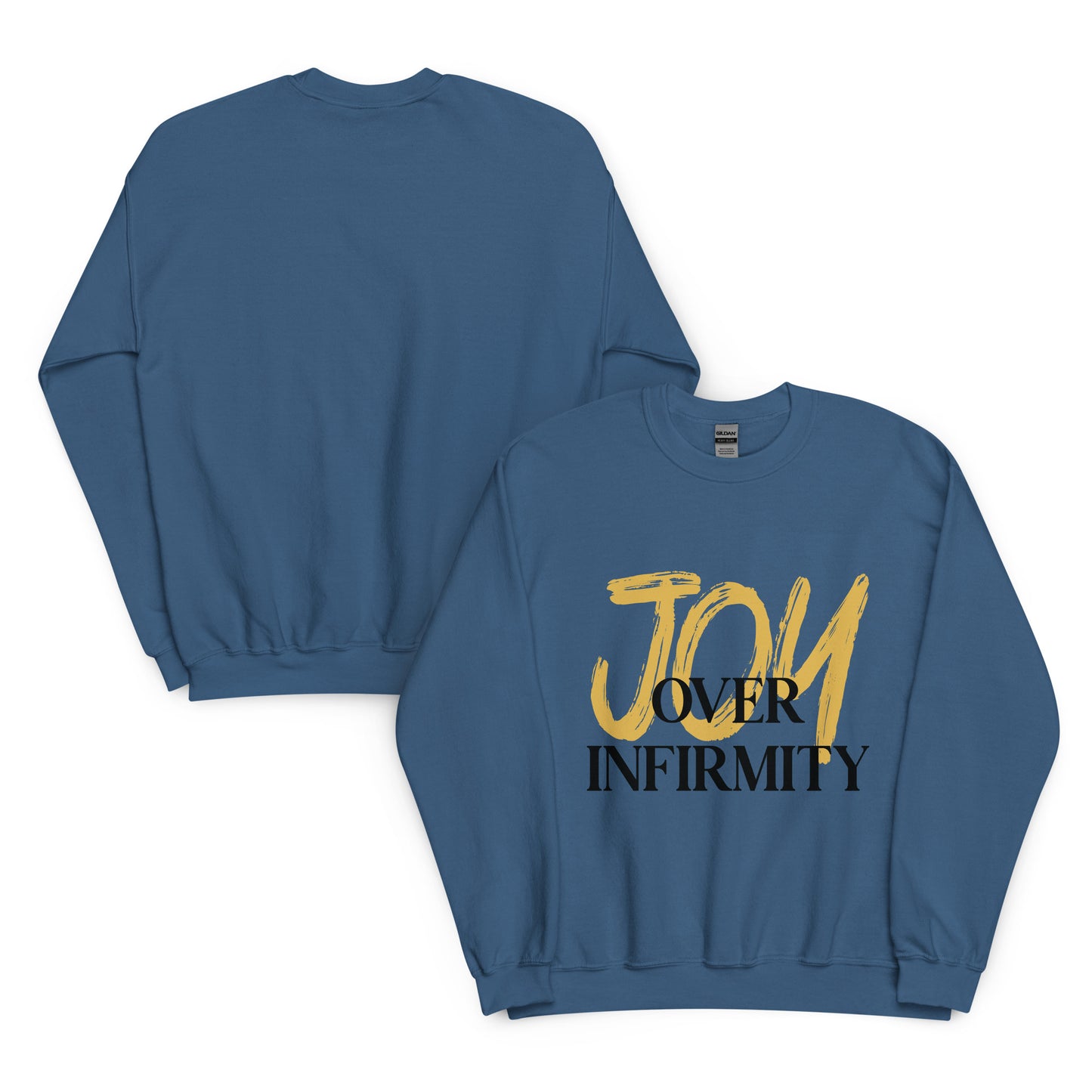 Joy Over Infirmity Crewneck Sweatshirt