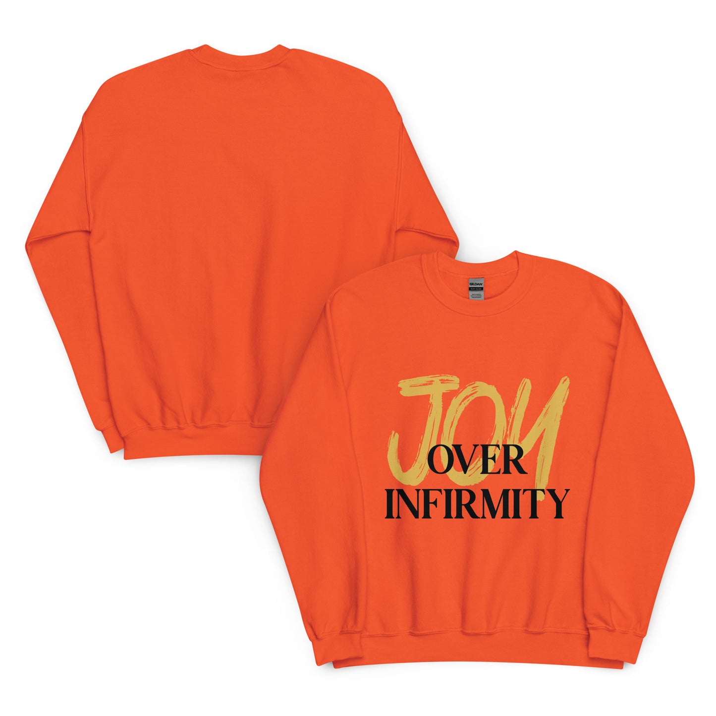 Joy Over Infirmity Crewneck Sweatshirt