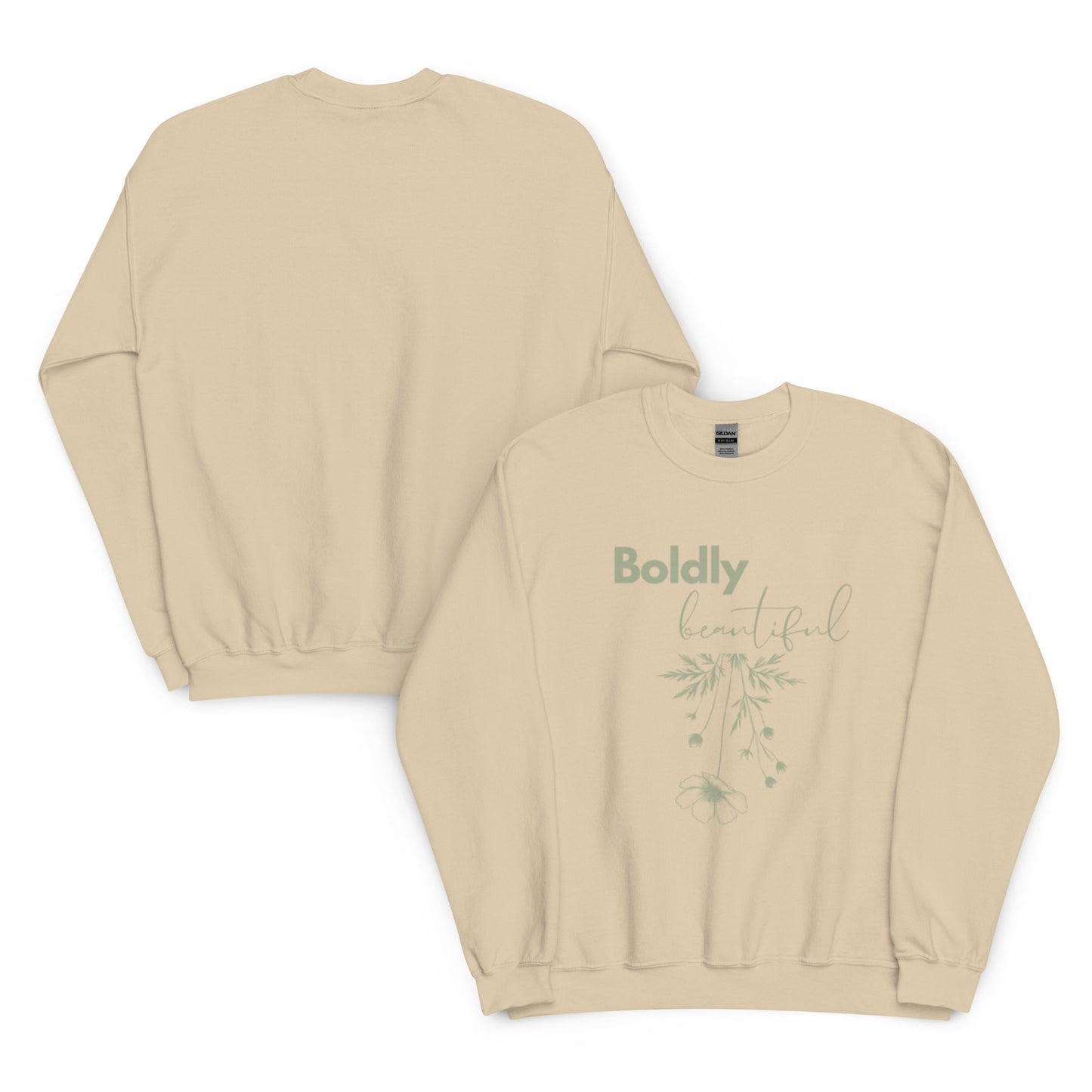 Boldly Beautiful Crewneck Sweatshirt
