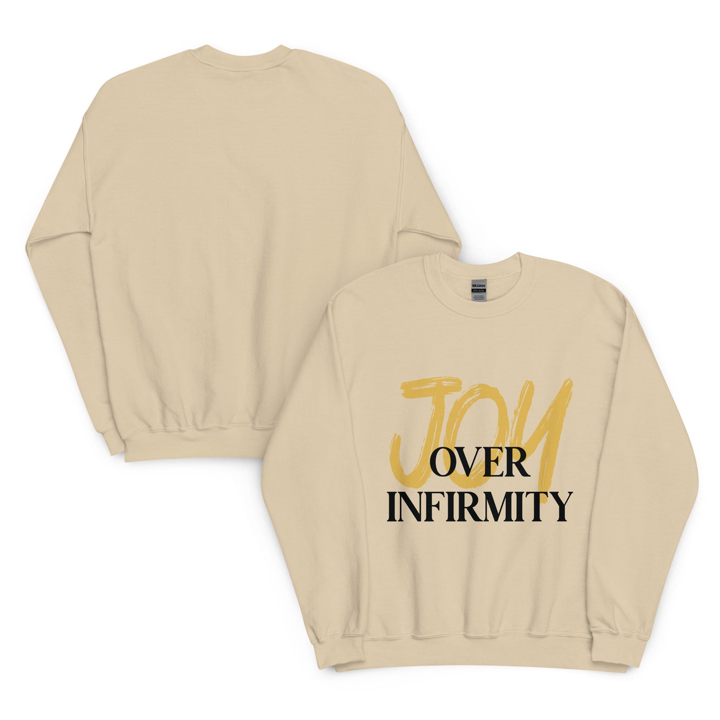 Joy Over Infirmity Crewneck Sweatshirt