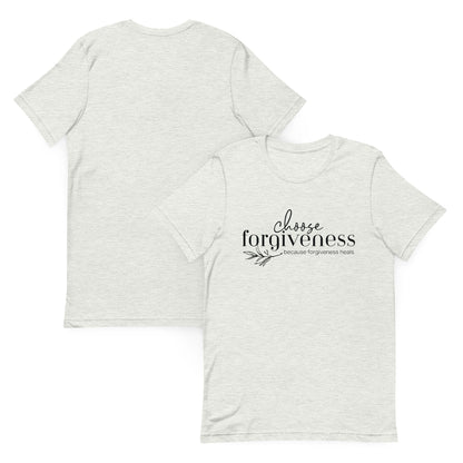 Choose Forgiveness t-shirt