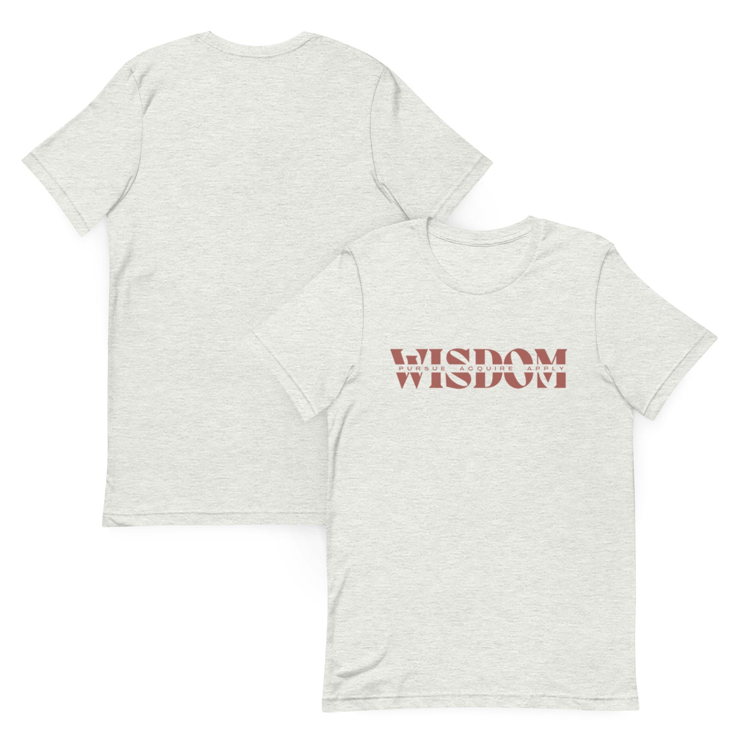 Wisdom—Acquire + Apply t-shirt