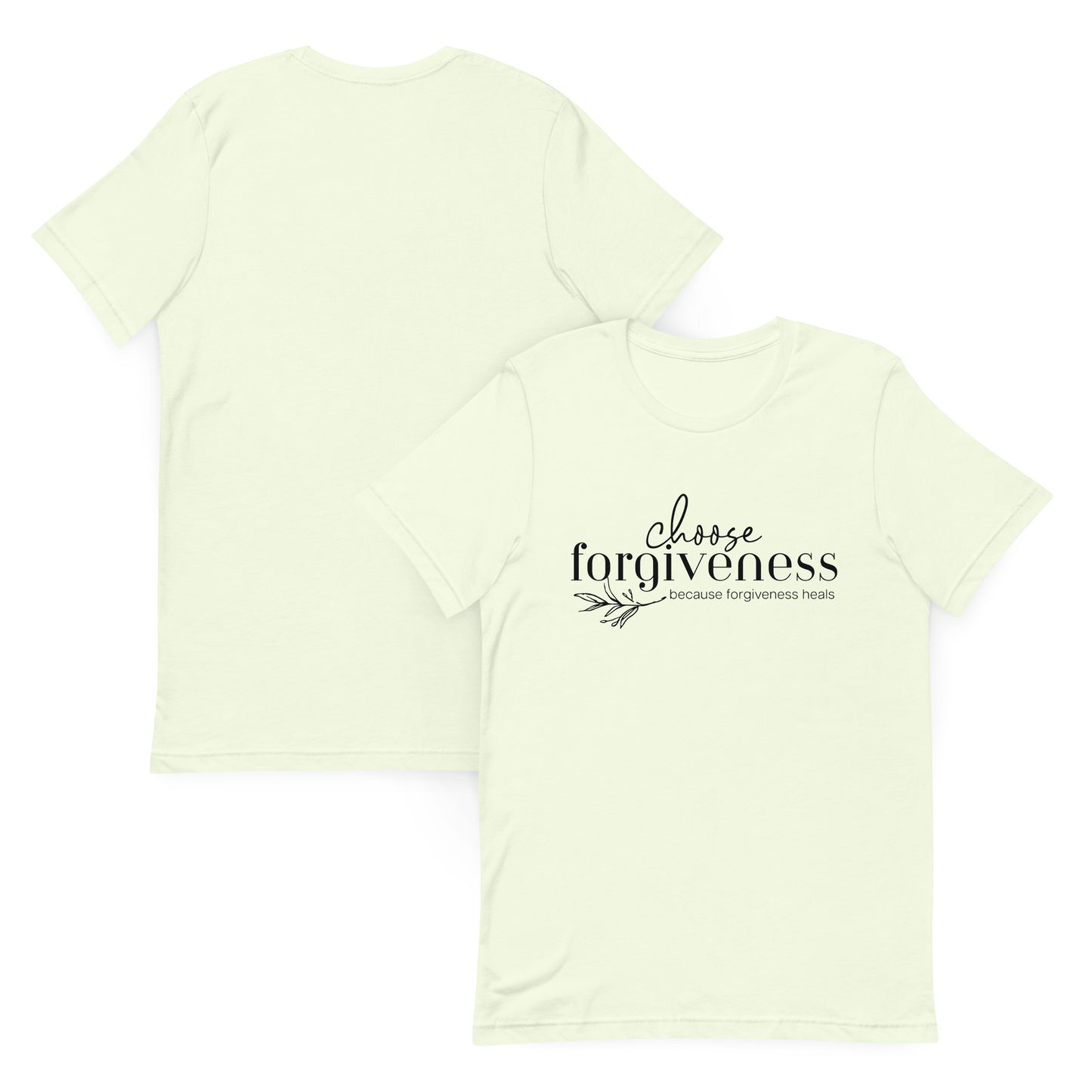 Choose Forgiveness t-shirt