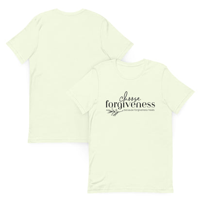 Choose Forgiveness t-shirt
