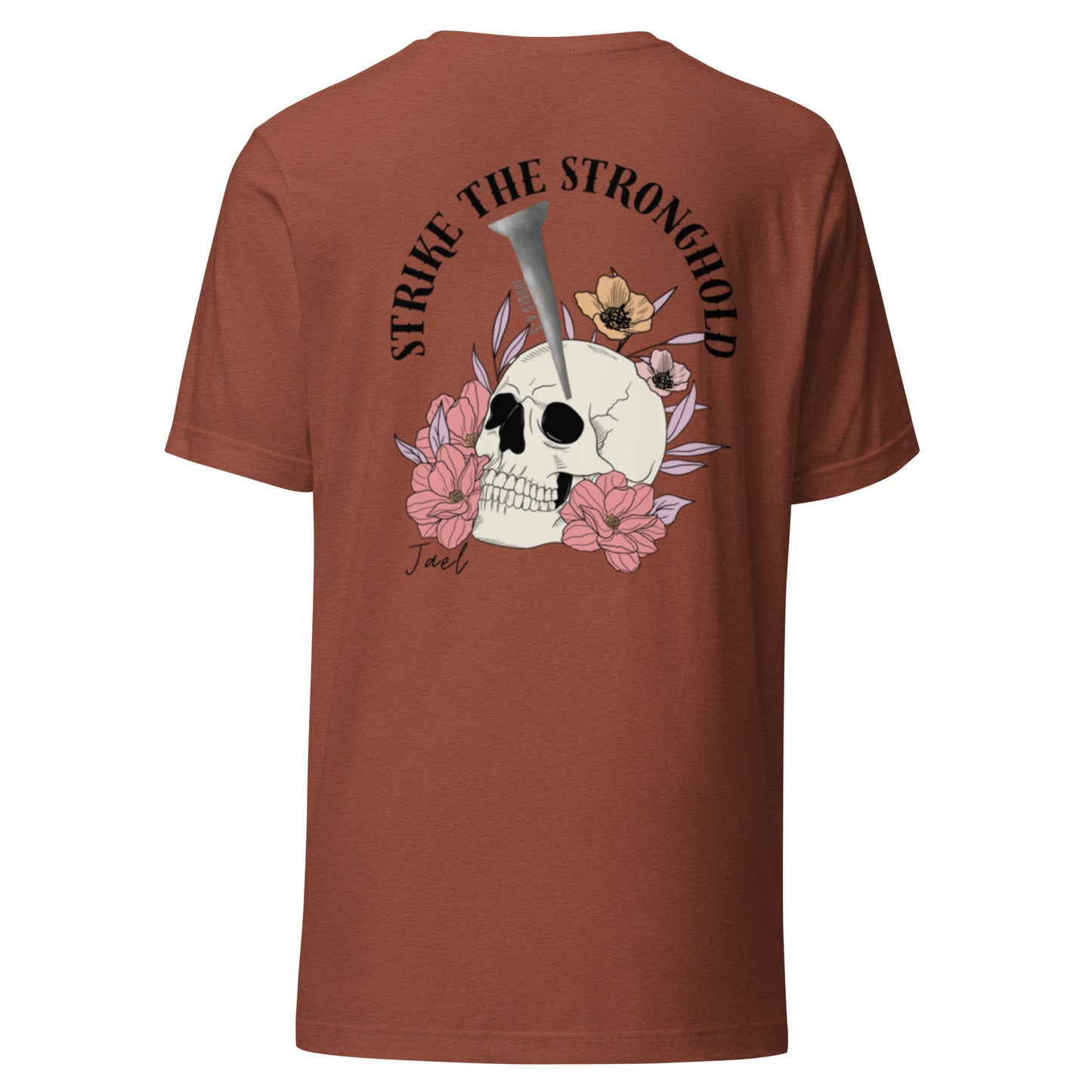 Strike The Stronghold t-shirt