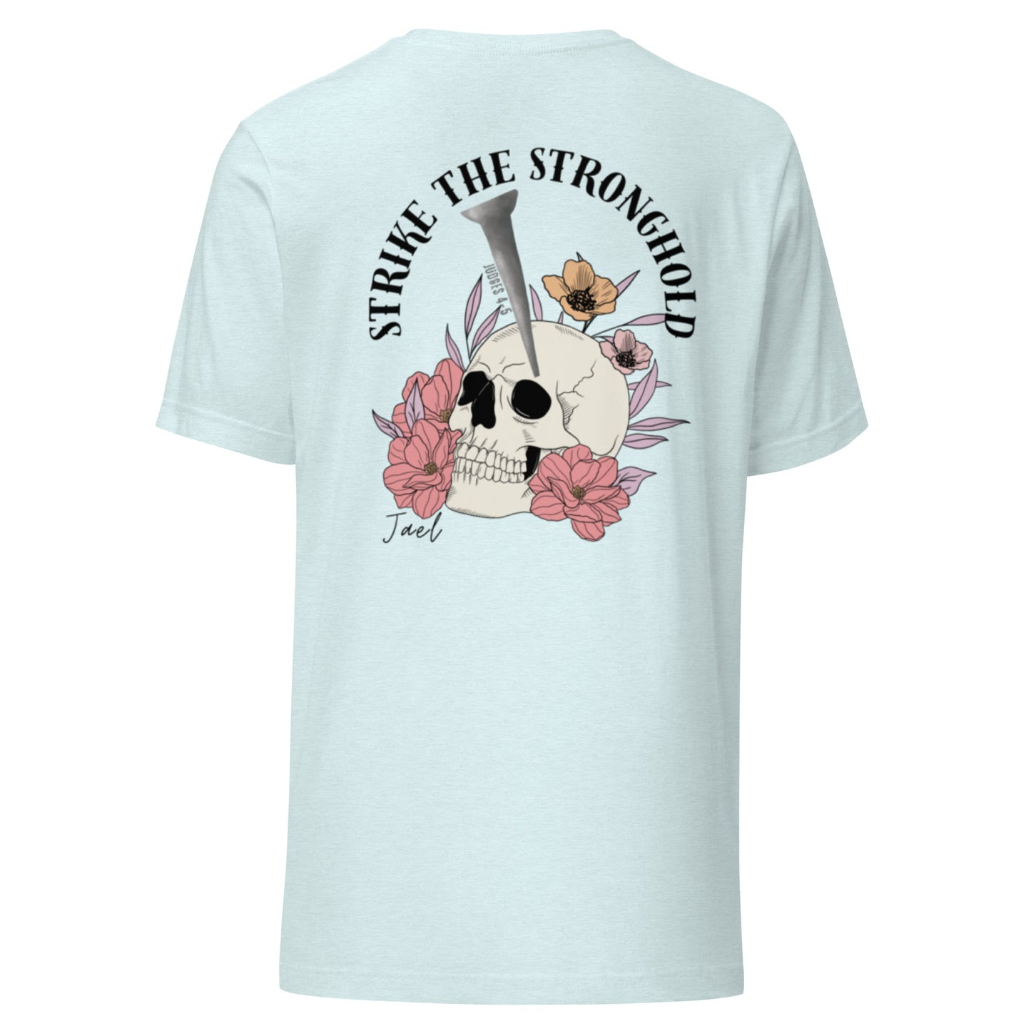 Strike The Stronghold t-shirt