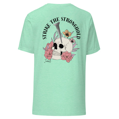 Strike The Stronghold t-shirt
