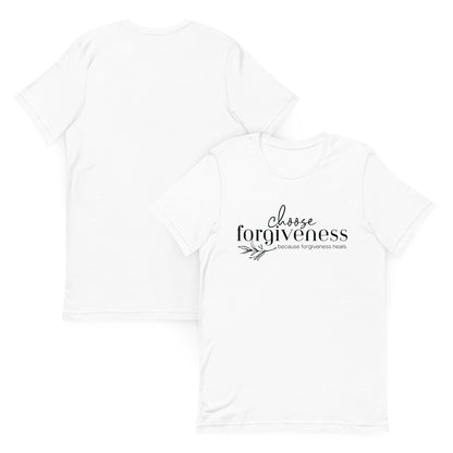 Choose Forgiveness t-shirt